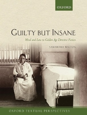 Guilty But Insane(English, Hardcover, Walton Samantha)