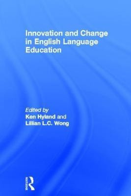 Innovation and change in English language education(English, Hardcover, unknown)
