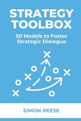 The Strategy Toolbox(English, Paperback, Reese Simon)