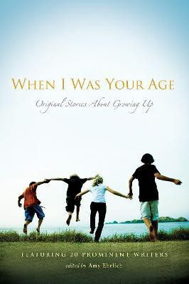When I Was Your Age: Volumes I and II(English, Paperback, unknown)