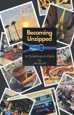Becoming Unzipped(English, Paperback, Scurti James)