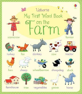 My First Word Book On the Farm(English, Board book, Brooks Felicity)
