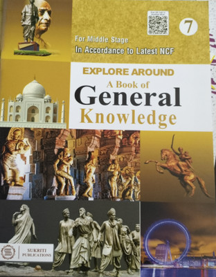 Explore Around A Book of General knowledge Class 7(Paperback, Ms Shashi Luther)