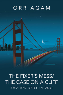 The Fixer's Mess/The Case On A Cliff(English, Hardcover, Agam Orr)