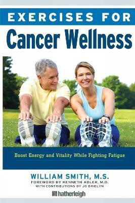 Exercises for Cancer Wellness(English, Paperback, Smith William)