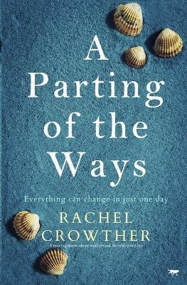 A Parting of the Ways(English, Paperback, Crowther Rachel)