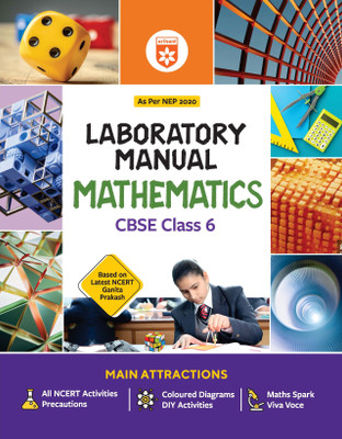 Arihant CBSE Lab Manual Maths Class 6 Exam 2025-26 | As Per NEP 2020 | Based on Latest NCERT Ganita Prakash | Includes All NCERT Activities, Coloured Diagrams, DIY Experiments, Maths Spark & Viva Voce | English Medium(Paperback, Rishabh Khurana, Radhika Sharma) Arihant CBSE Lab Manual Maths Class 6 Exam 2025-26 | As Per NEP 2020 | Based on Latest NCERT Ganita Prakash | Includes All NCERT Activities, Coloured Diagrams, DIY Experiments, Maths Spark & Viva Voce | English Medium(Paperback, Rishabh Khurana, Radhika Sharma)