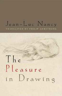 The Pleasure in Drawing(English, Electronic book text, Nancy Jean-Luc)