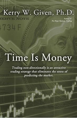 Time is Money(Paperback, Kerry W. Given)