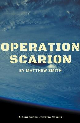 Operation Scarion(English, Paperback, Smith Matthew)