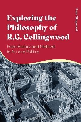 Exploring the Philosophy of R. G. Collingwood(English, Electronic book text, Skagestad Peter)