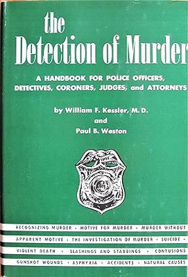 Detection of Murder(Paperback, Kessler, William F., Weston, Paul B.)