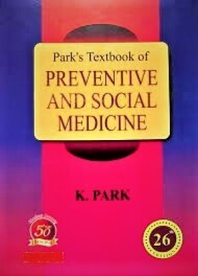 PARK'S TEXTBOOK OF PREVENTIVE & SOCIAL MEDICINE 26th Edition(Paperback, K Park)