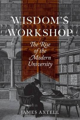 Wisdom's Workshop(English, Hardcover, Axtell James)