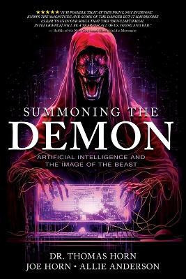 Summoning the Demon(English, Paperback, Horn Thomas R Dr)