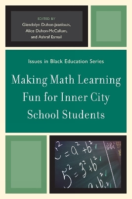 Making Math Learning Fun for Inner City School Students(English, Paperback, unknown)