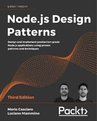 Node.js Design Patterns(English, Paperback, Casciaro Mario)