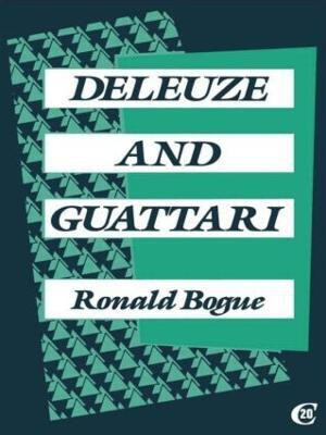 Deleuze and Guattari(English, Paperback, Bogue Ronald)