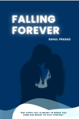 FALLING FOREVER(English, Paperback, RAHUL PRASAD)