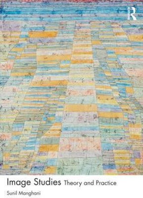 Image Studies(English, Paperback, Manghani Sunil)