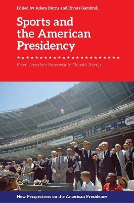 Sports and the American Presidency(English, Paperback, unknown)