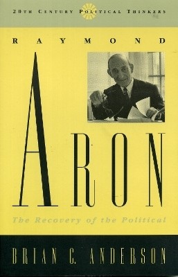 Raymond Aron(English, Paperback, Anderson Brian C.)