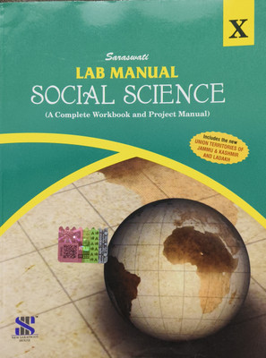 Saraswati Social Science Lab Manual Class 10 (2024 edition)(New Saraswati house India pvt LTD, Arti Arora)