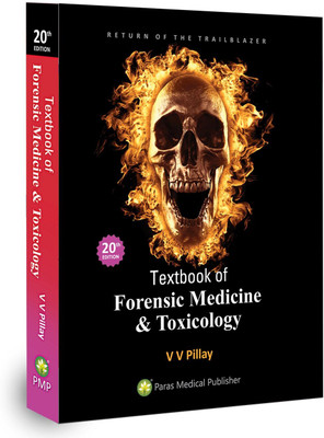 Textbook of Forensic Medicine & Toxicology(Paperback, V V Pillay)