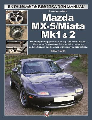 Mazda Mx-5/Miata Mk1 & 2(English, Paperback, Wild Oliver)