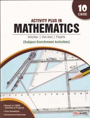 Activity Plus in Mathematics Class 10 Activities, Viva Voce, Projects - CBSE - Examination 2023-2024 2023 Edition(English, Paperback, Full Marks)