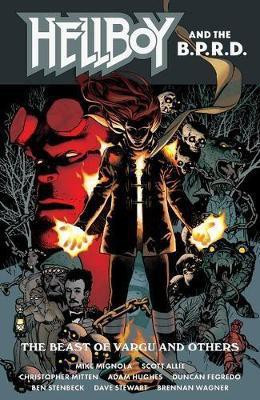 Hellboy and the B.P.R.D.: The Beast of Vargu and Others(English, Paperback, Mignola Mike)