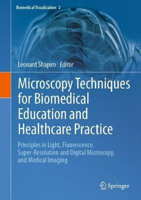 Microscopy Techniques for Biomedical Education and Healthcare Practice(English, Hardcover, unknown)