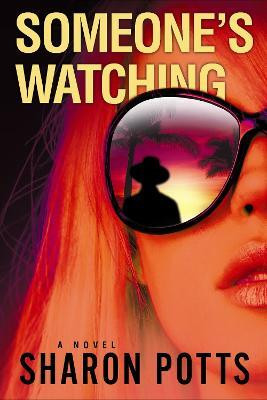 Someone's Watching(English, Paperback, Potts Sharon)