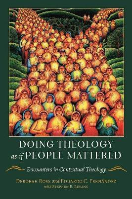 Doing Theology as if People Mattered(English, Paperback, Fernandez Eduardo)