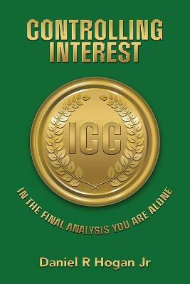 Controlling Interest(English, Paperback, Hogan Daniel R Jr)