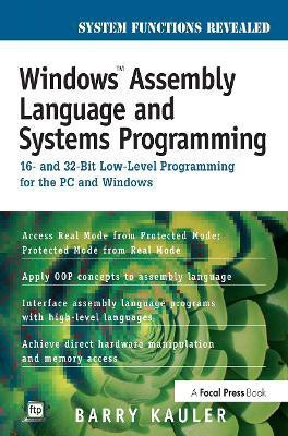 Windows Assembly Language and Systems Programming(English, Paperback, Kauler Barry)