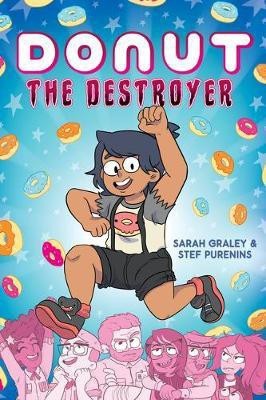 Donut the Destroyer: A Graphic Novel(English, Hardcover, Graley Sarah)