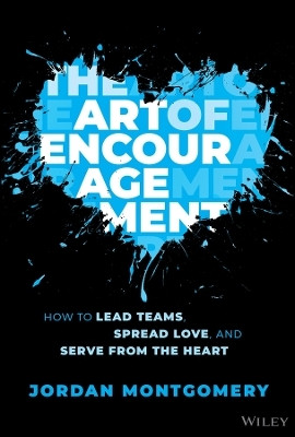 The Art of Encouragement(English, Hardcover, Montgomery Jordan)