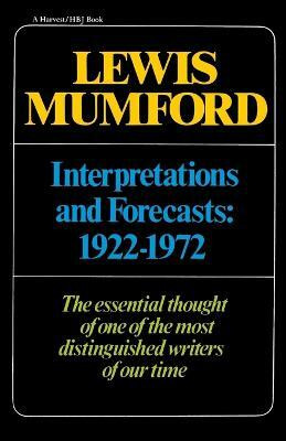 Interpretations & Forecasts 1922-1972(English, Paperback, Mumford Lewis Professor)