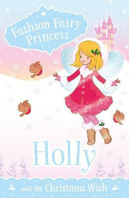 Holly and the Christmas Wish(English, Electronic book text, Collins Poppy)