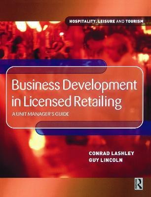 Business Development in Licensed Retailing(English, Paperback, Lincoln Guy)