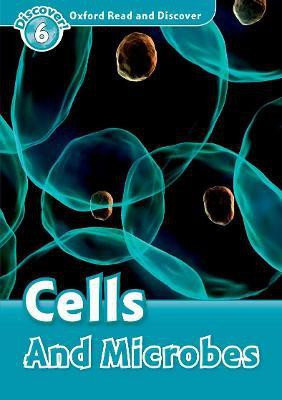 Oxford Read and Discover: Level 6: Cells and Microbes(English, Paperback, unknown)