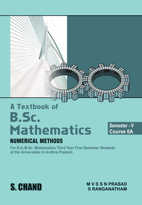 S. Chand's A Textbook of B.Sc. Mathematics Semester-V Numerical Methods: For Andhra Pradesh University(Paperback, Dr. M.V.S.S.N. Prasad, S. Ranganatham)