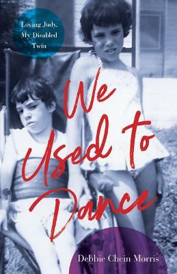 We Used to Dance(English, Paperback, Morris Debbie Chein)