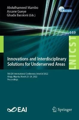 Innovations and Interdisciplinary Solutions for Underserved Areas(English, Paperback, unknown)