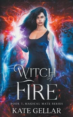Witch Fire(English, Paperback, Gellar Kate)