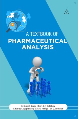 A Textbook of Pharmaceutical Analysis
- Pharmaceutical Analysis(Paperback, Dr. Santosh Karajgi, Prof. (Dr.) Anil Ahuja, Dr. Ramesh Jayaprakash, Dr. Kella Alekhya, Dr. D. Sudhahar)