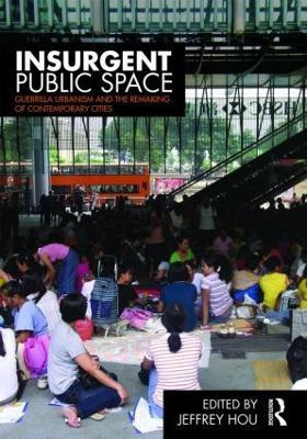Insurgent Public Space(English, Paperback, unknown)