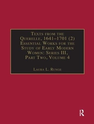 Texts from the Querelle, 1641-1701 (2)(English, Paperback, Runge Laura L.)