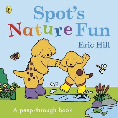 Spot's Nature Fun(English, Board book, Hill Eric)